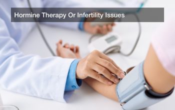 Hormine Therapy Or Infertility Issues