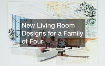 New Living Room Designs for a Family of Four